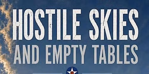 Hostile Skies and Empty Tables book launch with Eric Ratcliffe