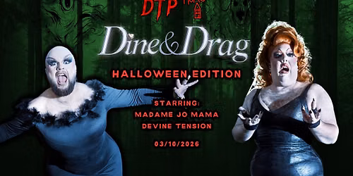 DINE'N'DRAG - HALLOWEEN EDITION