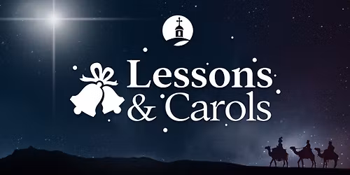 Lessons & Carols
