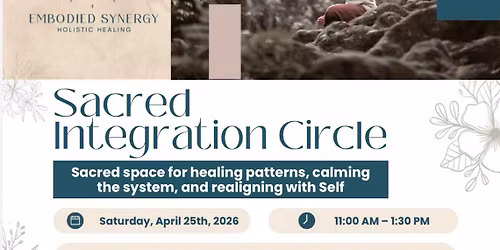 April Sacred Integration Circle 