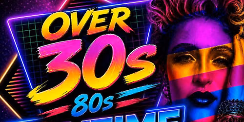 Over 30s Daytime Disco!