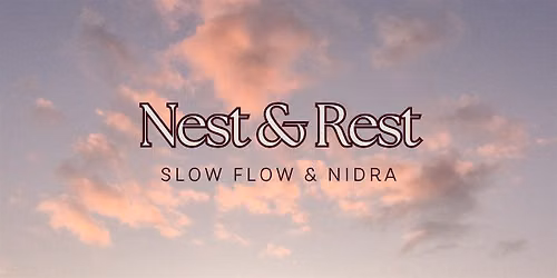Nest & Rest | Summer Slowdown