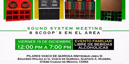 CUETLAXOCHITL (La Fiesta De La Flor) Sound System Meeting