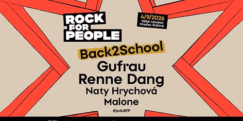 Rock for People: Back2School - Hradec Kr\u00e1lov\u00e9 \/ VSTUP ZDARMA