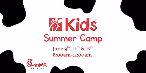 Chick-fil-A Fry Road Kids Camp