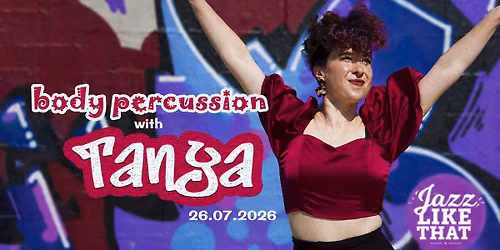 Body percussion workshops with Tanya Kolyada!