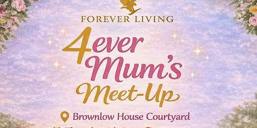 4ever Mum's Meet Up