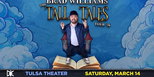 Brad Williams: The Tall Tales Tour | Tulsa, OK