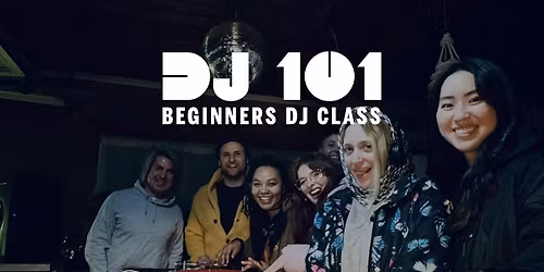 Beginners DJ Class: DJing 101 Vinyl Class