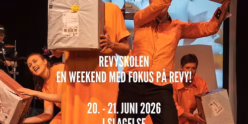 Revyskolen \u2013 en weekend med fokus p\u00e5 revy!