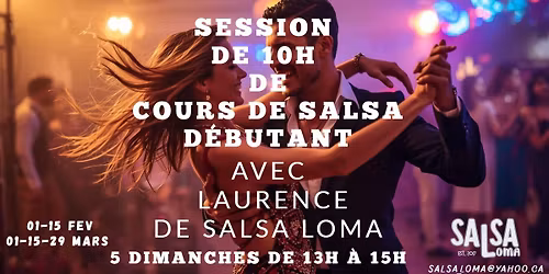 Nouvelle Session de Cours SALSA D\u00e9butant (10h) \ud83d\udc83\ud83d\udd7aDimanche 1-3 PM  01 FEV - 29 MARS\ud83c\udf3a Montreal 