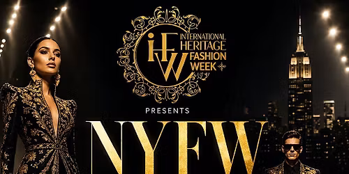 NYFW x International Heritage Fashion Week Fall 2026