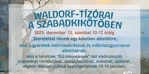 WALDORF-T\u00cdZ\u00d3RAI A SZABADKIK\u00d6T\u0150BEN