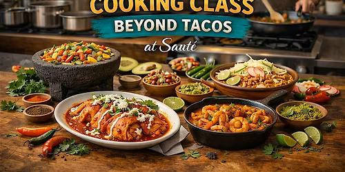 Mexican Beyond Tacos