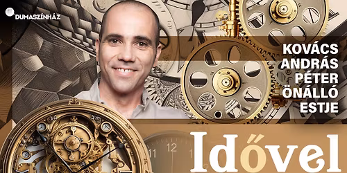 KAP \/\/\/ Kov\u00e1cs Andr\u00e1s P\u00e9ter \u00f6n\u00e1ll\u00f3 estje \/\/\/ DUMASZ\u00cdNH\u00c1Z