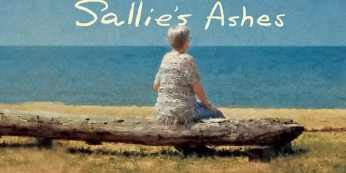 Sallie\u2019s Ashes - Free Screening in Fairhope
