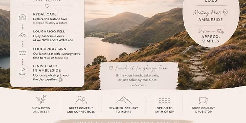 Pause State Open Walk #2: Ambleside, Loughrigg Fell & Loughrigg Tarn