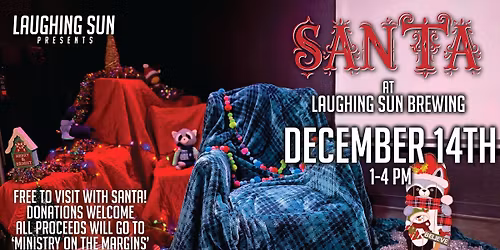 SANTA is at Laughing Sun! 