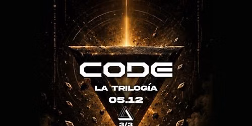 CODE 23 Aniversario: La Trilog\u00eda [Tercera parte]