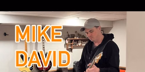 Sunday Funday June 7th - Mike David Acoustic!