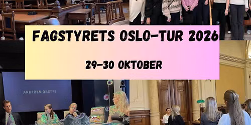Fagstyrets Oslo-tur 2026