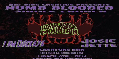 Howling Mountain 'Numb Blooded' Single Launch