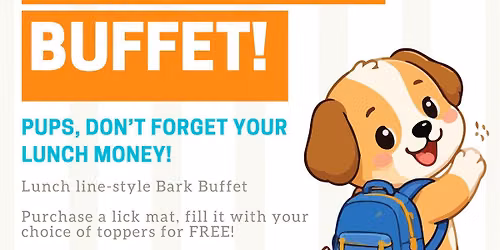 Back to 'Drool' Bark Buffet