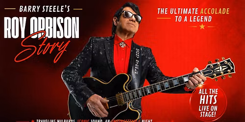 BARRY STEELE'S ROY ORBISON STORY
