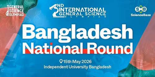 2nd International General Science Olympiad - Bangladesh National Round