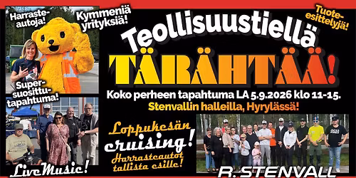 Tuusula, Hyryl\u00e4 \u2022 Teollisuustiell\u00e4 T\u00c4R\u00c4HT\u00c4\u00c4 \u2022 La 5.9.2026 klo 11-15 \u2022 Tervetuloa! \ud83d\udd25