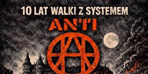 10 lat ha\u0142asu - ANTIHUMANS