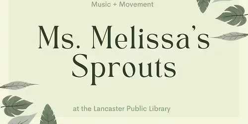 Ms. Melissa's Sprouts