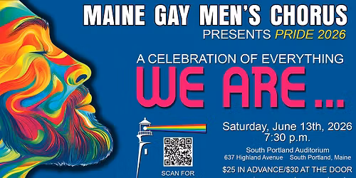 Maine Gay Men's Pride Concert "WE ARE ..."