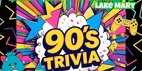 90's Trivia @ Gators Dockside , Lake Mary