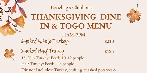 Thanksgiving at Boozhag\u2019s!!