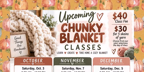 Chunky Blanket Class with