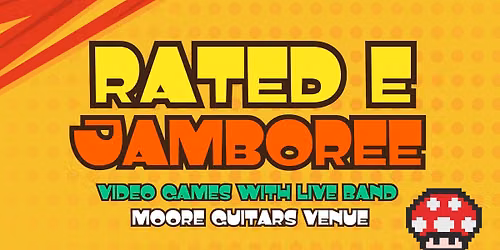 Rated E Jamboree I Video Games with Live Band