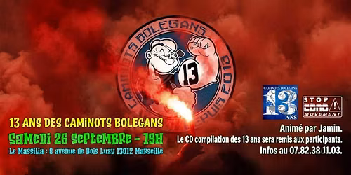 13 ans des Camin\u00f2ts Bol\u00e9gans