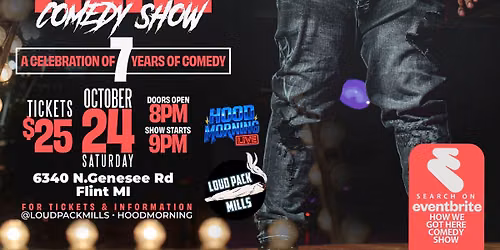 \u201cHow We Got here\u201d COMEDY SHOW 