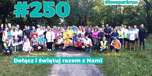 parkrun Las D\u0119bi\u0144ski #250 - nasza dwie\u015bcie pi\u0119\u0107dziesi\u0105tka! Edycja z pacemakerami 
