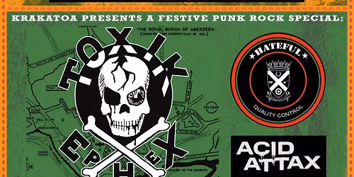 FESTIVE PUNK ROCK SPECIAL with TOXIK EPHEX,  HATEFUL [Clydebank], ACID ATTAX