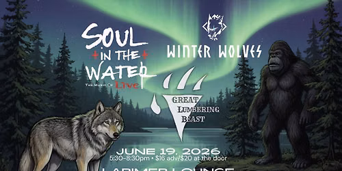 Soul in the Water \/ Winter Wolves \/ Great Lumbering Beast