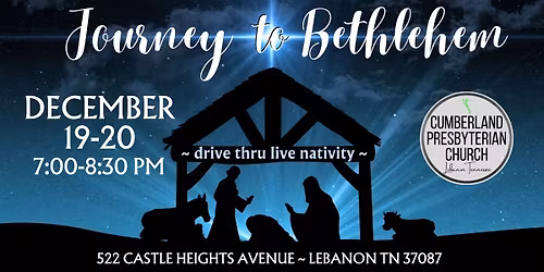 Journey to Bethlehem ~ Live Drive Thru Nativity