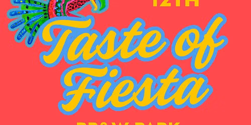 14th Annual Taste of Fiesta