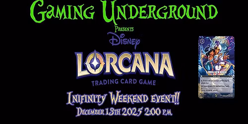 GU Lorcana Infinity weekend Event