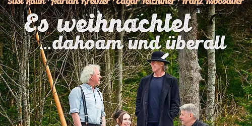 Susi Raith & Friends - Weihnachten dahoam... und anderswo