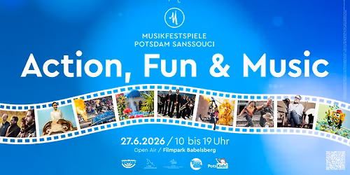 ACTION, FUN & MUSIC \u2013 EIN TAG WIE IM FILM f\u00fcr die ganze Familie!