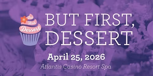 4th Annual But First, Dessert  |  Eddy House Gala