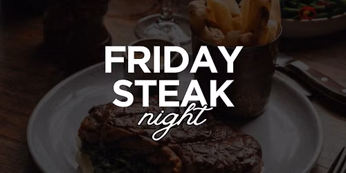 Steak Night