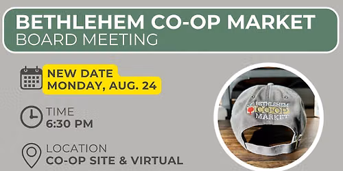 NEW DATE: Bethlehem Co-op Market Board Meeting